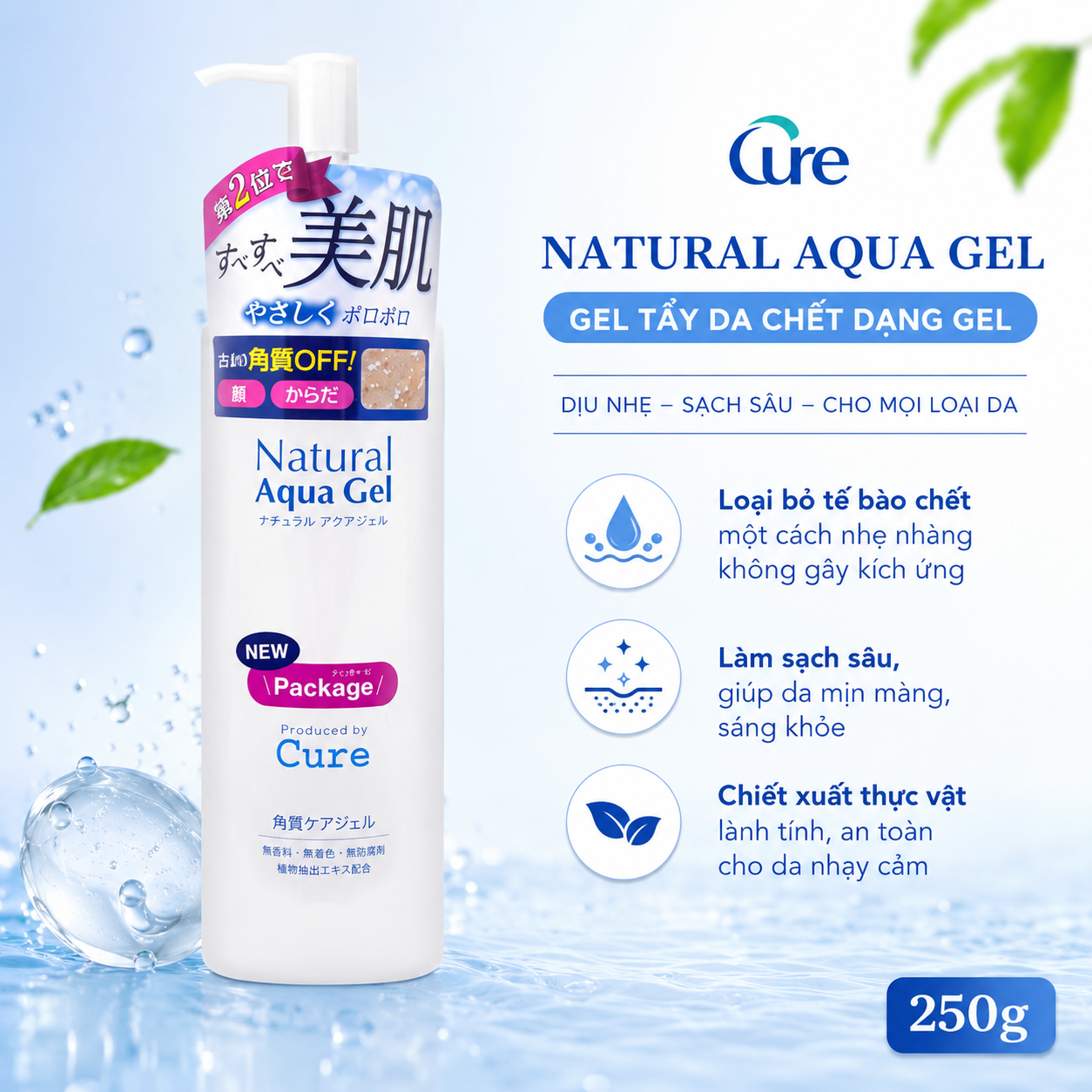 Gel tẩy da chết Cure Nature Aqua 250ml